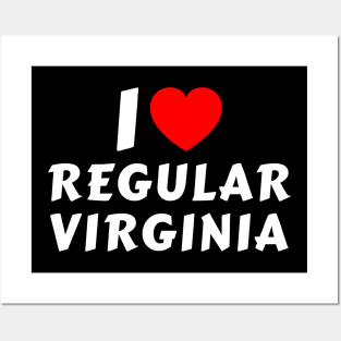 I Love Regular Virginia Posters and Art